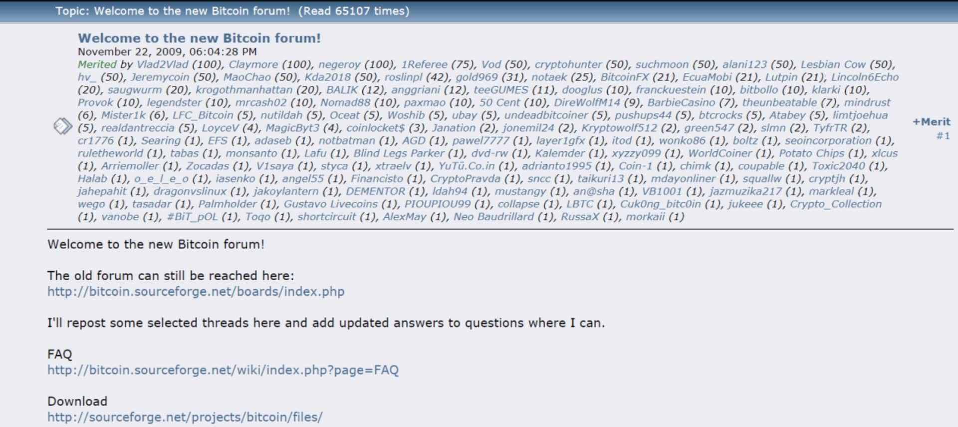 Capture d'ÃƒÂ©cran du message d'accueil sur le forum Bitcointalk, annonÃƒÂ§ant la migration depuis le forum SourceForge et fournissant des liens vers la FAQ et le tÃƒÂ©lÃƒÂ©chargement du logiciel Bitcoin en novembre 2009.