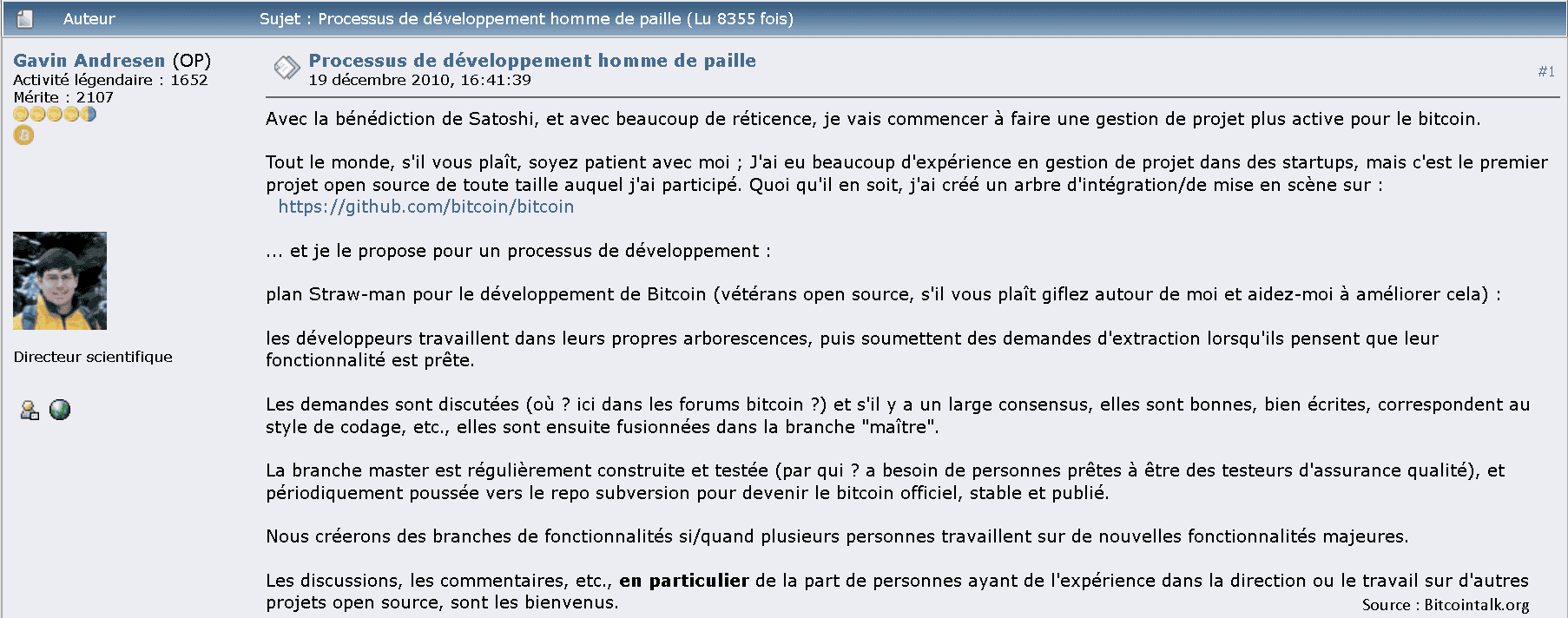 Capture d'ÃƒÂ©cran d'un message de Gavin Andresen sur Bitcointalk.org, datÃƒÂ© du 19 dÃƒÂ©cembre 2010, expliquant le processus de dÃƒÂ©veloppement de Bitcoin avec l'approbation de Satoshi Nakamoto.